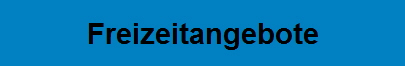 Freizeitangebote